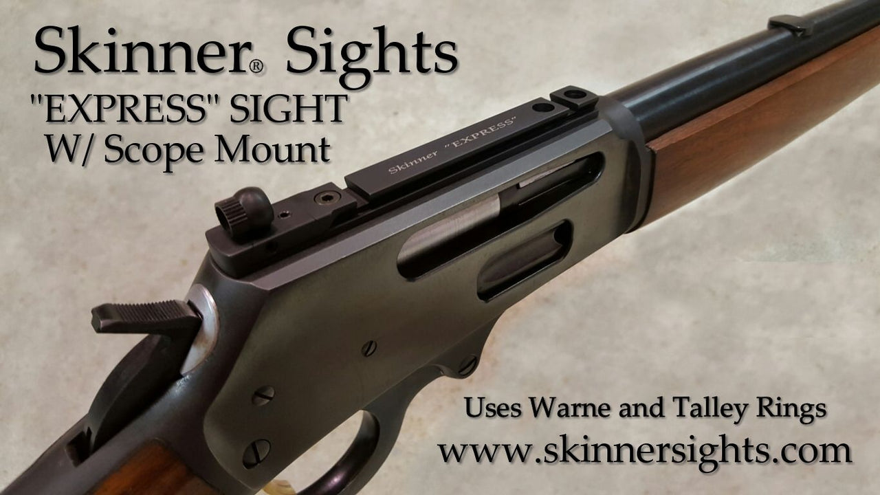 Skinner "LONG RANGER EXPRESS" Sight with Scope Mount